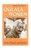 Oglala Women Myth, Ritual, and Reality cover art
