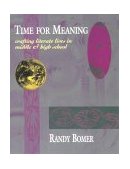 Time for Meaning Crafting Literate Lives in Middle and High School  9780435088491 Front Cover