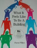 What it Feels Like to Be a Building Custom Pub 2004 9780471714491 Front Cover