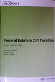 FED.ESTATE+GIFT TAX.-STUDY PROBS.       cover art