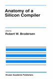 Anatomy of a Silicon Compiler 1992 9780792392491 Front Cover