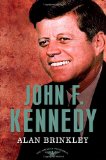 John F. Kennedy The 35th President, 1961-1963