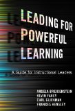 Leading for Powerful Learning A Guide for Instructional Leaders cover art