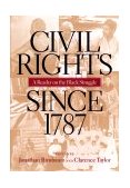 Civil Rights Since 1787 A Reader on the Black Struggle cover art