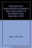 Nursing Assistant A Nursing Process Approach 10th 2007 9781111538491 Front Cover