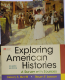 Exploring American Histories, Combined Volume A Survey with Sources 4th 9781319244491 Front Cover