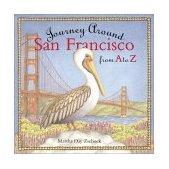 Journey Around San Francisco from a to Z 2003 9781889833491 Front Cover