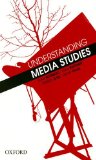 Understanding Media Studies  9780195565492 Front Cover