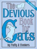 Devious Book for Cats A Parody 2008 9780345508492 Front Cover