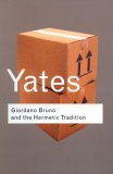 Giordano Bruno and the Hermetic Tradition 2nd 9780415278492 Front Cover