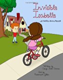Invisible Isabelle... As Told by Jimmy Pizzelli 2013 9780615753492 Front Cover