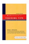 Teaching Tips Strategies, Research and Theory for College and University Teachers 11th 9780618116492 Front Cover