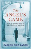 Angel's Game The Cemetery of Forgotten Books 2  9780753826492 Front Cover