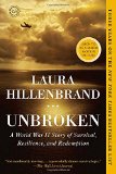Unbroken: A World War II Story of Survival, Resilience, and Redemption cover art