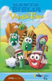 Santa Biblia VeggieTales Crece en Tu Fe y Aprende Al Estilo ViggieTales 2011 9780829750492 Front Cover
