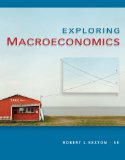Exploring Macroeconomics 5th 2010 9781439040492 Front Cover
