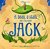 Bean, a Stalk and a Boy Named Jack 2014 9781442473492 Front Cover