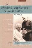 Elizabeth Cady Stanton - Susan B. Anthony Reader Correspondence, Writing, Speeches 1992 9781555531492 Front Cover