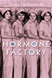 Hormone Factory 2014 9781590516492 Front Cover