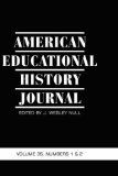 American Educational History Journal Volume 35, Number 1 And 2 2008 2008 9781593119492 Front Cover