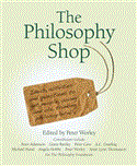Philosophy Foundation The Philosophy Shop (Hardback)- Ideas, Activities and Questions to Get People, Young and Old, Thinking Philosophically  9781781350492 Front Cover