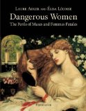 Dangerous Women The Perils of Muses and Femmes Fatales cover art