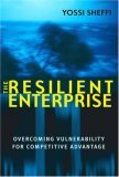 Resilient Enterprise Overcoming Vulnerability for Competitive Advantage cover art