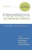Interpretations of American History, Volume I: Through Reconstruction Patterns and Perspectives cover art
