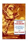 Design Paradigms Case Histories of Error and Judgment in Engineering cover art