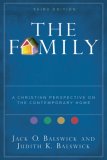 Family A Christian Perspective on the Contemporary Home 3rd 9780801032493 Front Cover