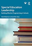 Special Education Leadership Building Effective Programming in Schools  9780815385493 Front Cover