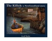 Killick A Newfoundland Story 1998 9780887764493 Front Cover