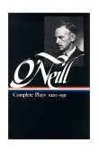 Eugene o'Neill: Complete Plays Vol. 2 1920-1931 (LOA #41)  cover art