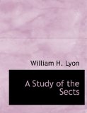 Study of the Sects 2009 9781113907493 Front Cover