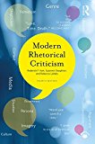 Modern Rhetorical Criticism 4th 9781138702493 Front Cover