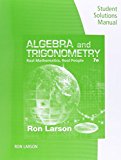 Student Solutions Manual for Larson's Algebra and Trigonometry: Real Mathematics, Real People, 7th  cover art