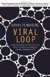 Viral Loop From Facebook to Twitter, How Today's Smartest Businesses Grow Themselves cover art