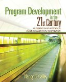 Program Development in the 21st Century An Evidence-Based Approach to Design, Implementation, and Evaluation