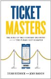 Ticket Masters The Rise of the Concert Industry and How the Public Got Scalped cover art