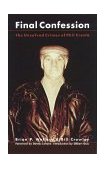 Final Confession The Unsolved Crimes of Phil Cresta  9781555534493 Front Cover