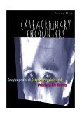 Extraordinary Encounters An Encyclopedia of Extraterrestrials and Otherworldy Beings 2000 9781576072493 Front Cover