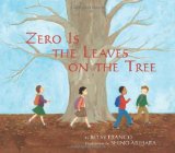 Zero Is the Leaves on the Tree 2009 9781582462493 Front Cover