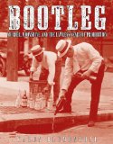 Bootleg Murder, Moonshine, and the Lawless Years of Prohibition cover art