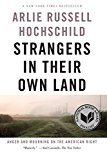 Strangers in Their Own Land Anger and Mourning on the American Right  9781620973493 Front Cover