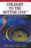Straight to the Bottom Line An Executive's Roadmap to World Class Supply Management cover art