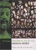 Penguin Historical Atlas of the Medieval World  cover art