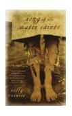 Song of the Water Saints A Novel  9780375725494 Front Cover