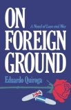 On Foreign Ground A Novel 1987 9780393334494 Front Cover