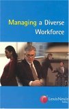 Managing a Diverse Workforce 2005 9780406971494 Front Cover