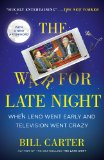 War for Late Night When Leno Went Early and Television Went Crazy cover art